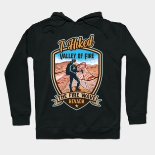 I Hiked The Fire Wave Valley Of Fire State Park Nevada Hoodie